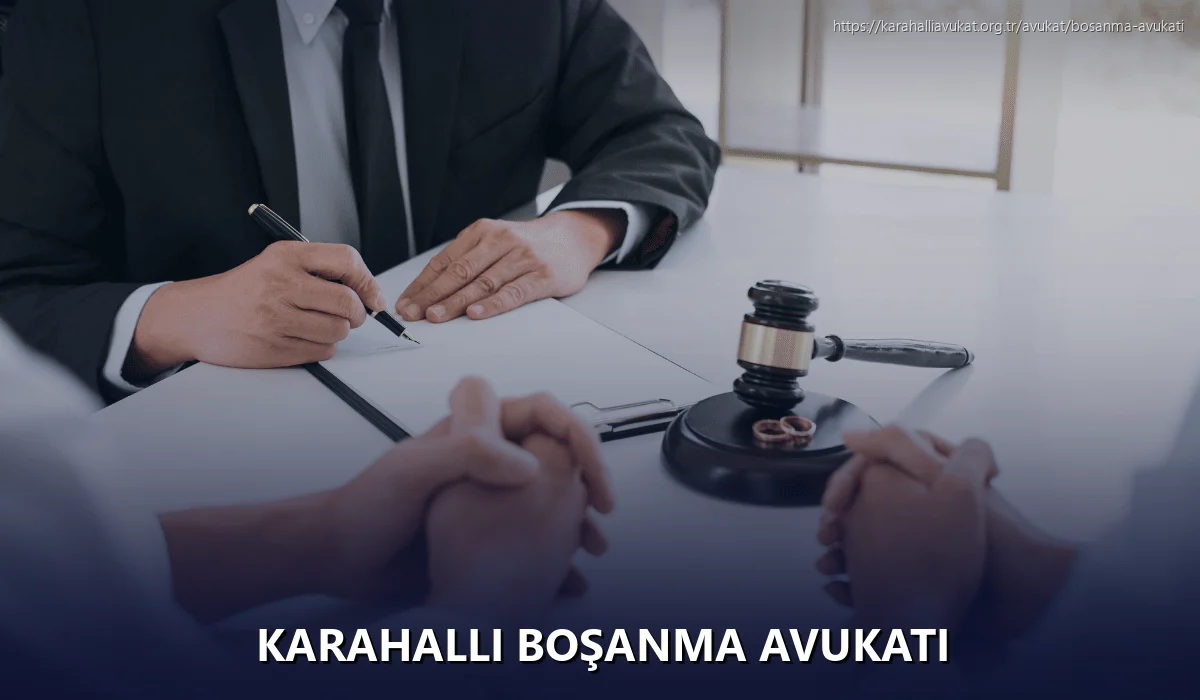 Karahalli Boşanma Avukatı